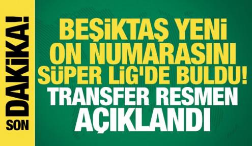 Beşiktaş yeni on numarasını Süper Lig'de buldu! Transfer resmen açıklandı