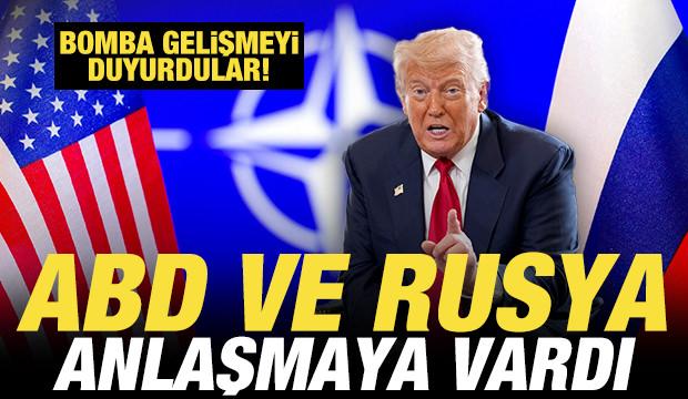 Bomba gelişmeyi duyurdular: ABD ve Rusya anlaşmaya vardı