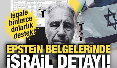 Epstein belgelerinde dikkat çeken İsrail detayı! İşgale binlerce dolarlık destek