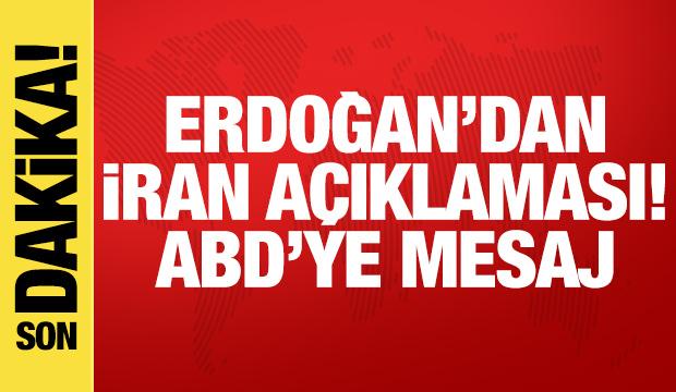 Erdoğan'dan İran açıklaması: ABD müdahalesine karşıyız