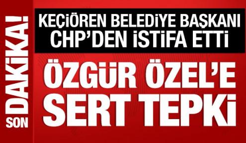 Keçiören Belediye Başkanı Mesut Özarslan, CHP'den istifa etti