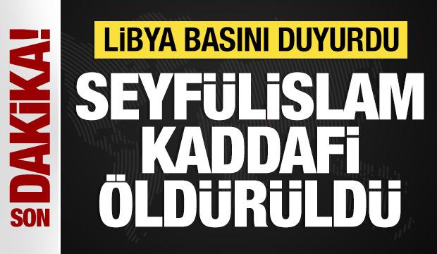 Libya basını: Seyfülislam Kaddafi öldürüldü