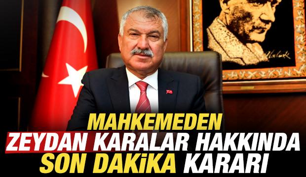 Mahkemeden son dakika Zeydan Karalar kararı