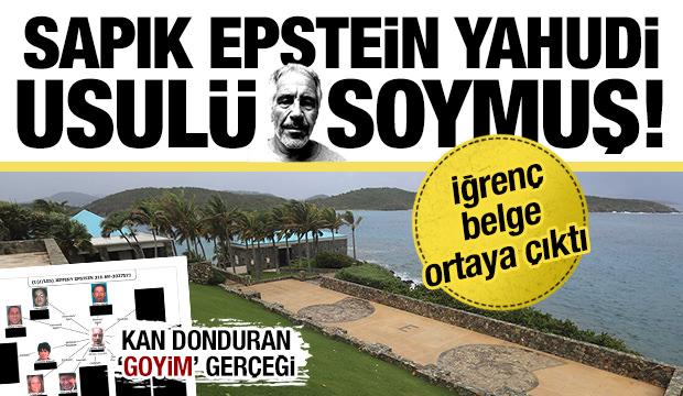 Siyonist Epstein’in sömürü düzeninin kan donduran şifreleri! ‘Bırak goyimler kaybetsin’