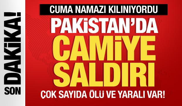 Son dakika: Pakistan'da cuma namazında bir camide patlama