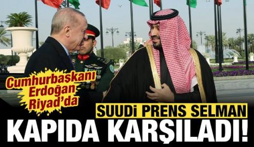 Suudi Arabistan Veliaht Prensi Selman, Cumhurbaşkanı Erdoğan'ı kapıda karşıladı!