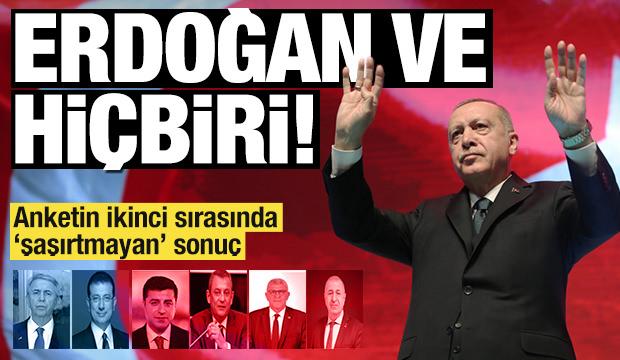 Türkiye'yi kim yönetmeli anketinden çarpıcı sonuç: Ya Erdoğan ya da hiçbiri