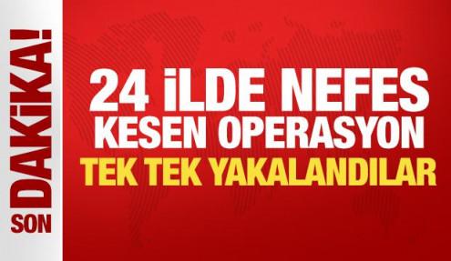 24 ilde nefes kesen operasyon! 144 şüpheli yakalandı