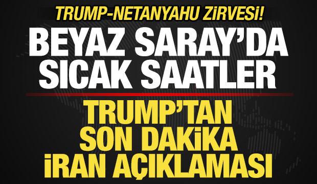 ABD'de sıcak saatler! Trump ve Netanyahu'dan kritik g&ouml;r&uuml;şme! Son dakika İran a&ccedil;ıklaması