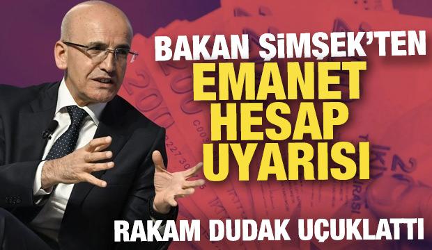 Bakan Şimşek'ten vatandaşlara emanet hesap uyarısı! 5 milyar lira sisteme giremedi
