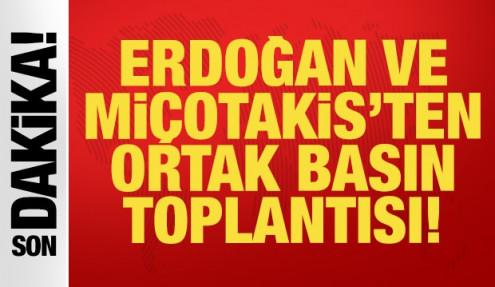 Cumhurbaşkanı Erdoğan ve Miçotakis'ten ortak basın toplantısı