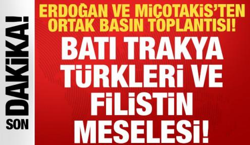 Cumhurbaşkanı Erdoğan ve Miçotakis'ten ortak basın toplantısı