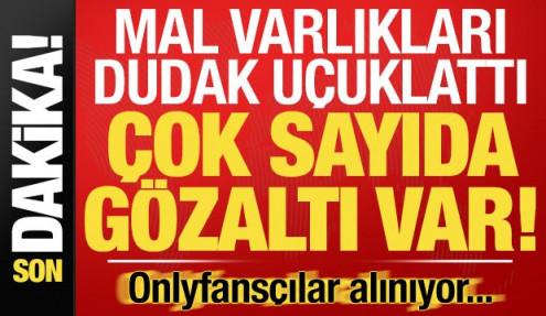 Dev Onlyfans operasyonu: Mal varlıkları dudak uçuklattı! Çok sayıda gözaltı var...