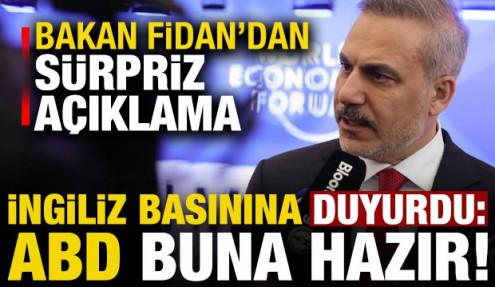 Hakan Fidan'dan sürpriz açıklama! İngiliz basınına duyurdu: ABD buna hazır...
