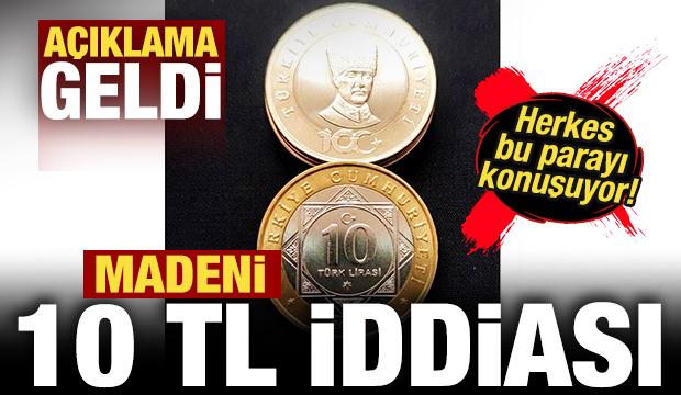 Herkes bu parayı konuşuyordu! Madeni 10 TL iddiası! Açıklama geldi