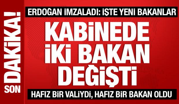 Kabinede iki isim değişti: Resmi Gazete'de yayımlandı: İşte yeni bakanlar