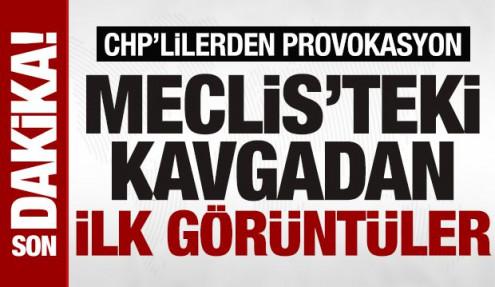 Meclis'te CHP provokasyonu: Vekiller arasındaki arbede kavgaya dönüştü