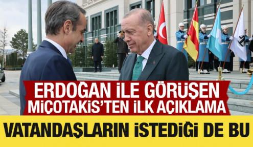 Miçotakis'ten Erdoğan ile görüşme sonrası ilk açıklama