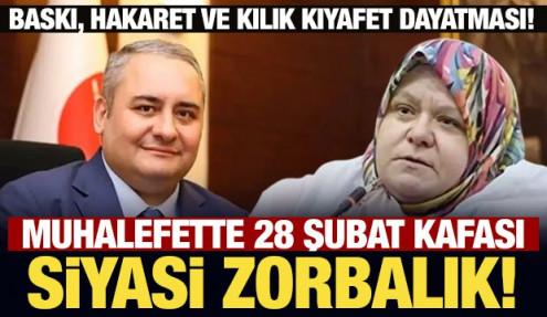 Muhalefette 28 Şubat kafası! Siyasi zorbalık