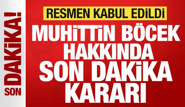 Muhittin Böcek hakkında son dakika kararı! İstenen ceza belli oldu