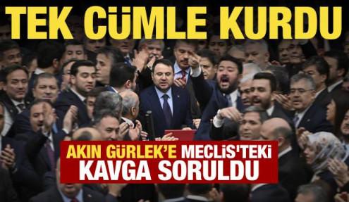 Ne diyeceği merak ediliyordu! Akın Gürlek Meclis'teki kavgaya ilişkin ilk kez konuştu