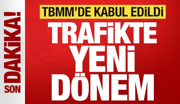 Trafikte yeni dönem: Kanun teklifi TBMM'de kabul edildi