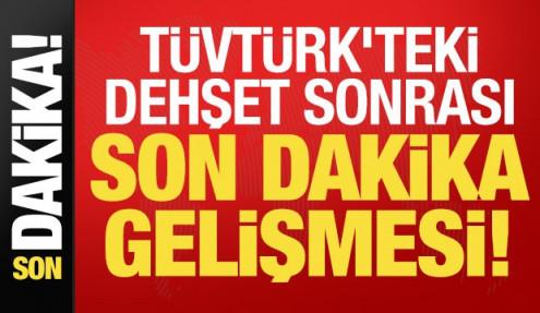 Son dakika: TÜVTÜRK'teki dehşet sonrası flaş gelişme!
