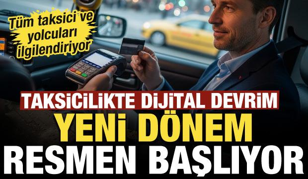 Taksicilikte dijital devrim: Taksilerde yeni d&ouml;nem resmen başlıyor