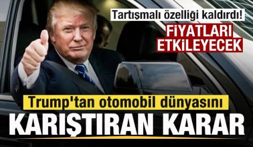 Trump'tan otomobil dünyasını karıştıran karar! Tartışmalı özelliği kaldırdı! 