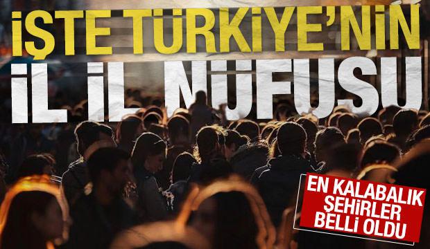 T&Uuml;İK a&ccedil;ıkladı! T&uuml;rkiye'nin il il yeni n&uuml;fusu belli oldu