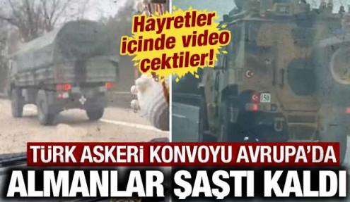 Türk askeri konvoyu Avrupa'da: Hayrete düşen Almanlar video çekip paylaştı!