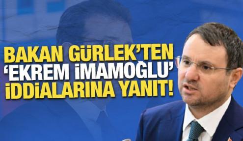 Bakan Gürlek'ten 'Ekrem İmamoğlu' iddialarına yanıt!