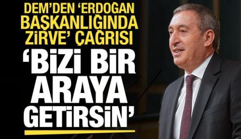 Bakırhan'dan zirve çağrısı: Cumhurbaşkanı Erdoğan başkanlık etsin