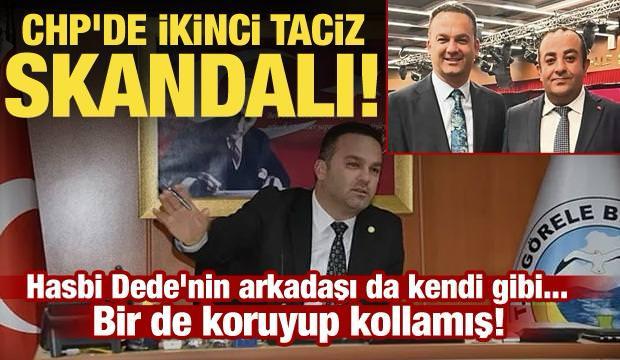 CHP'de bir taciz skandalı daha! Hasbi Dede'nin destek olduğu ortaya &ccedil;ıktı