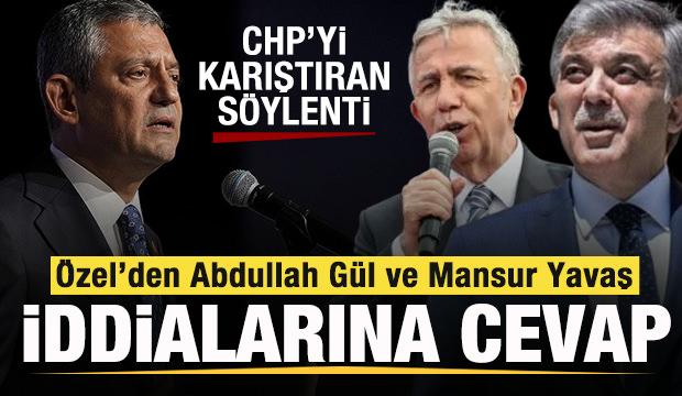 CHP'yi karıştıran iddia! Özgür Özel'den Abdullah Gül ve Mansur Yavaş açıklaması