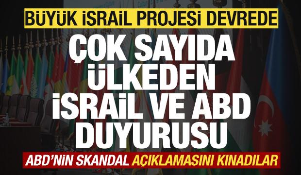 Çok sayıda ülkeden son dakika İsrail duyurusu! ABD'yi kınadılar! Suudi Arabistan'dan çağrı
