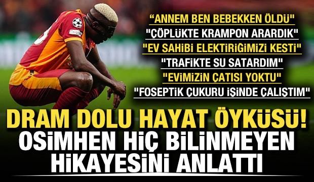 Dram dolu hayat &ouml;yk&uuml;s&uuml;! Osimhen hi&ccedil; bilinmeyen hikayesini anlattı