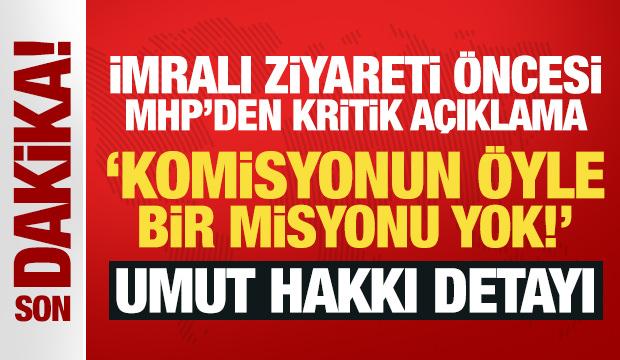 İmralı ziyareti öncesi MHP'den kritik açıklama: Komisyonun öyle bir misyonu yok!
