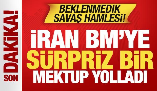 İran, Birleşmiş Milletlere sürpriz mektup yolladı! Beklenmedik savaş hamlesi