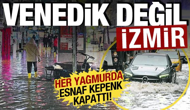 İzmir, Venedik oldu: Yağmur &ccedil;ileye d&ouml;n&uuml;şt&uuml;! Esnaf isyan etti
