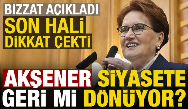 Meral Akşener siyasete mi dönüyor? Bizzat cevapladı, son hali dikkat çekti...