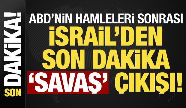 Son dakika: ABD'nin hamleleri sonrası İsrail'den 'savaş' çıkışı: Hazırlıkları görüşüyoruz