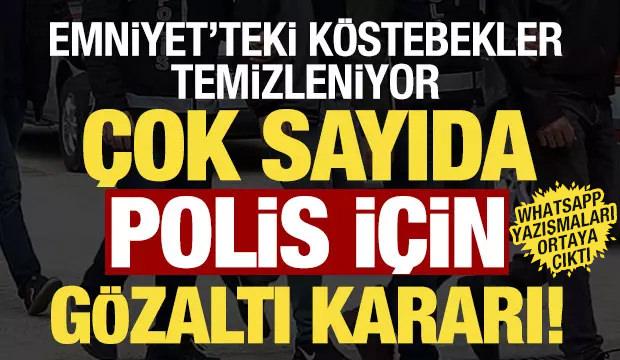 Son dakika: Emniyet i&ccedil;indeki k&ouml;stebeklere operasyon! 9'u polis &ccedil;ok sayıda g&ouml;zaltı kararı