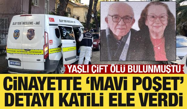 Yaşlı çift cinayetinde ‘mavi poşet’ detayı katili ele verdi