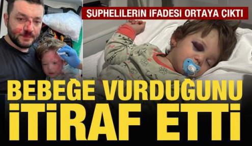 Baba ile 14 aylık bebeğinin darbedildiği olayda şüphelilerin ifadesi ortaya çıktı