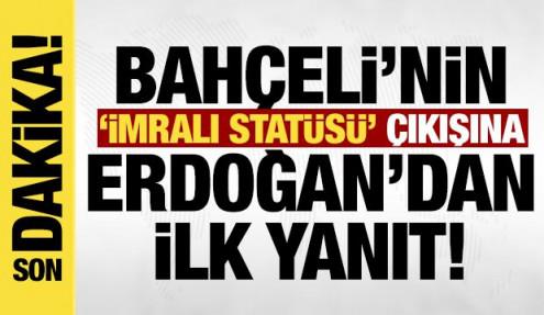 Bahçeli gündeme getirmişti: Erdoğan'dan 'İmralı statüsü' mesajı! 