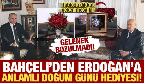 Bahçeli'den Erdoğan'a doğum gününe özel '72 gül' ve anlamlı tablo hediyesi!