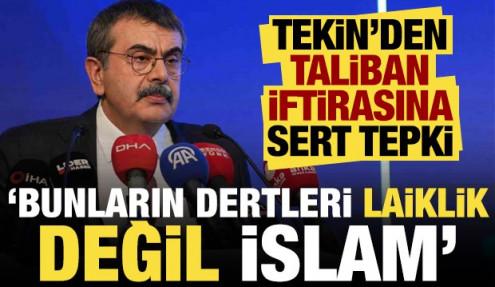 Bakan Tekin'den sert tepki: Bunların dertleri laiklik değil İslam!