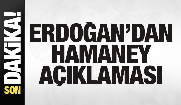 Başkan Erdoğan'dan son dakika Hamaney açıklaması