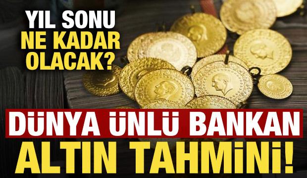 Dünyaca ünlü banka 2026 yıl sonu için altın tahminini duyurdu! Gram altın kaç TL olacak?